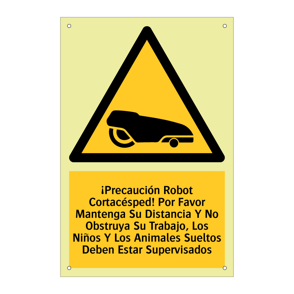 ¡Precaución Robot Cortacésped! Por Favor Mantenga Su Distancia Y No Obstruya Su Trabajo, Los Niños Y Los Animales Sueltos Deben Estar Supervisados