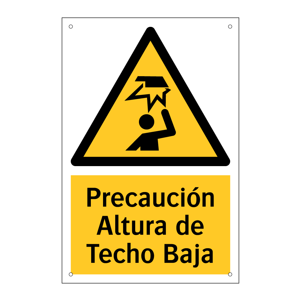 Precaución Altura de Techo Baja