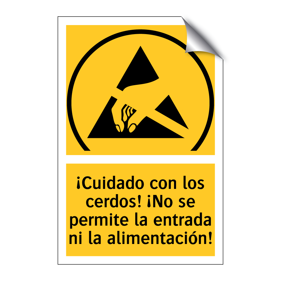 ¡Cuidado con los cerdos! ¡No se permite la entrada ni la alimentación!