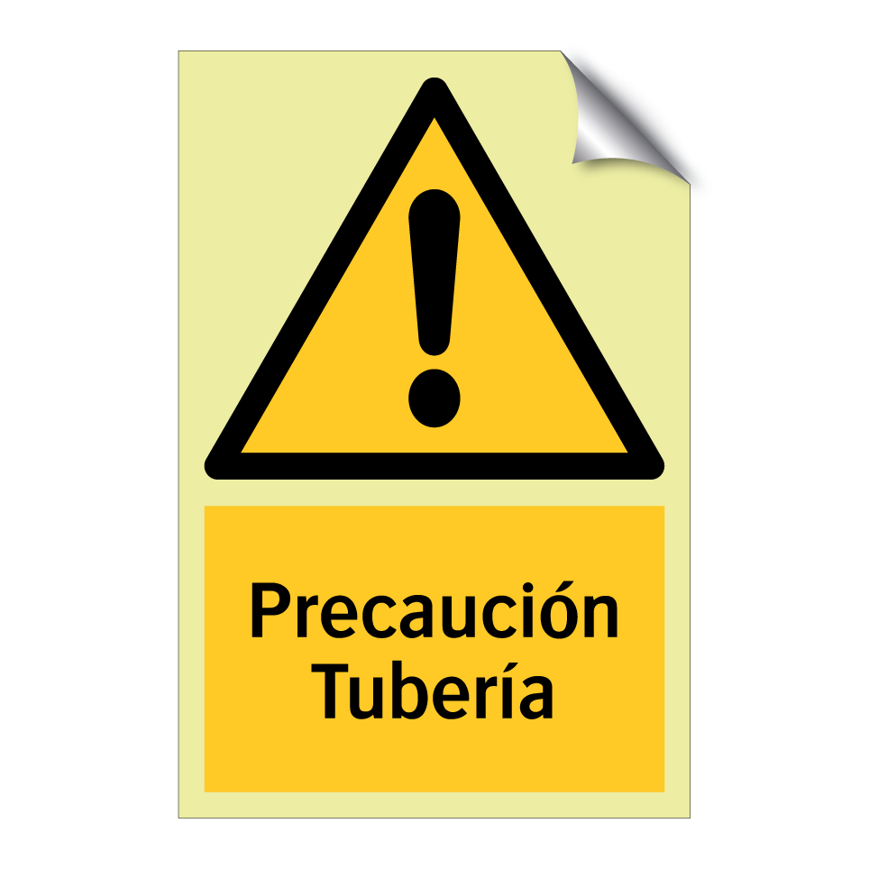 Precaución Tubería