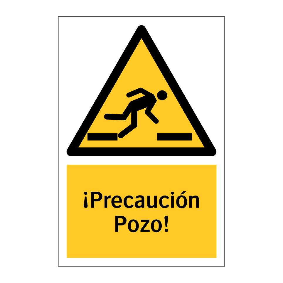 ¡Precaución Pozo!