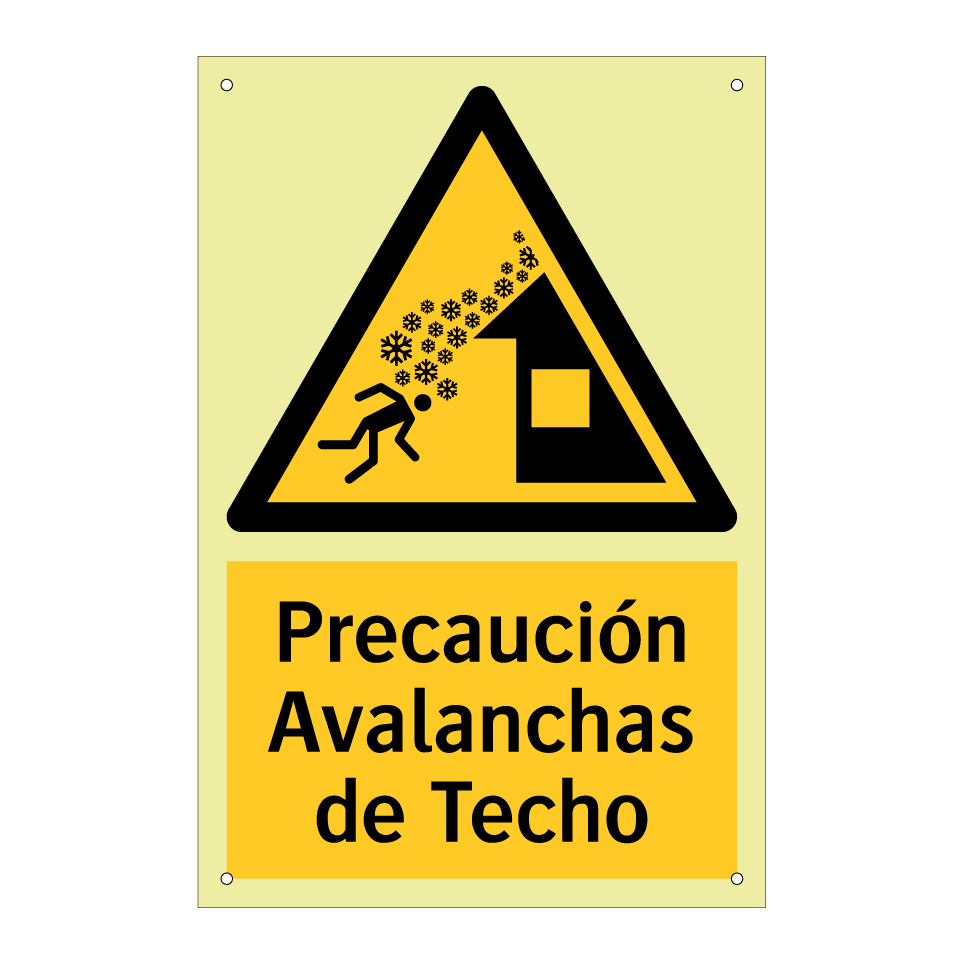 Precaución Avalanchas de Techo