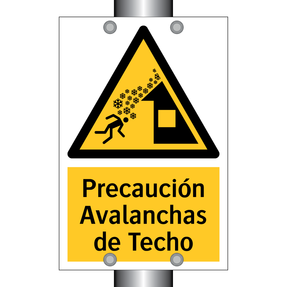 Precaución Avalanchas de Techo