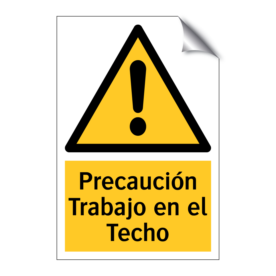 Precaución Trabajo en el Techo