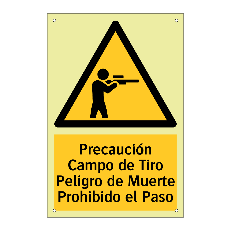 Precaución Campo de Tiro Peligro de Muerte Prohibido el Paso