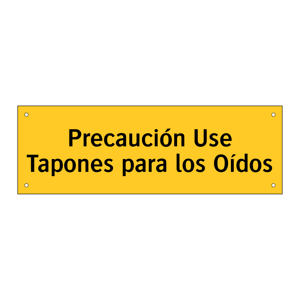 Precaución Use Tapones para los Oídos