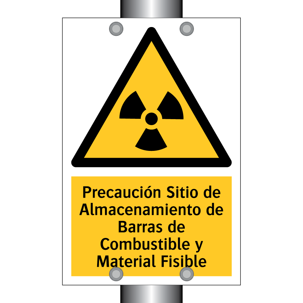 Precaución Sitio de Almacenamiento de Barras de Combustible y Material Fisible