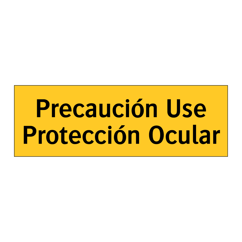 Precaución Use Protección Ocular