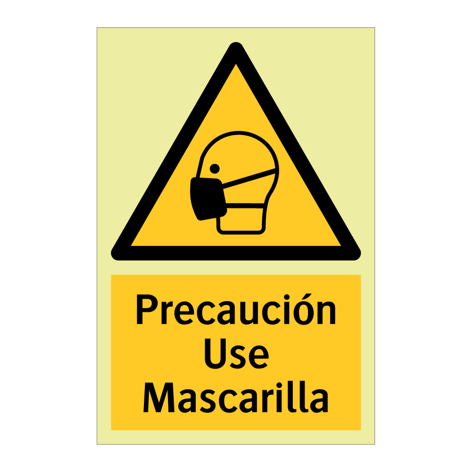 Precaución Use Mascarilla