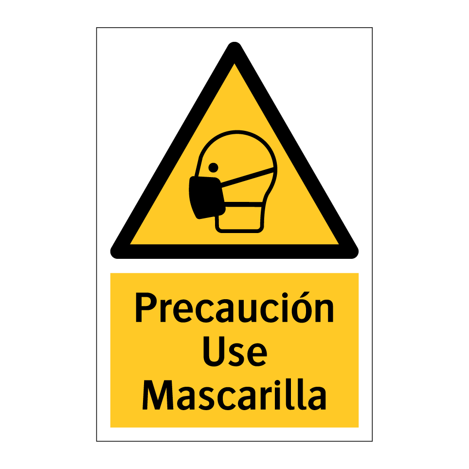 Precaución Use Mascarilla
