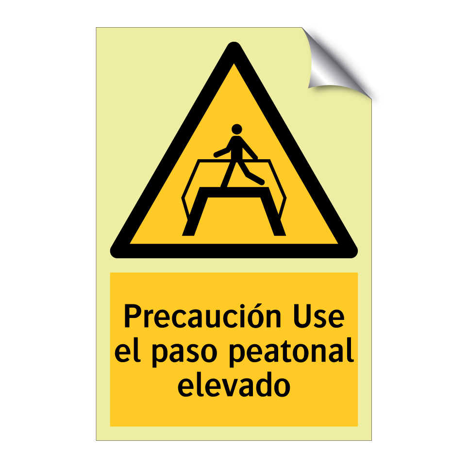 Precaución Use el paso peatonal elevado