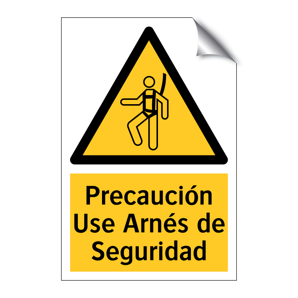 Precaución Use Arnés de Seguridad