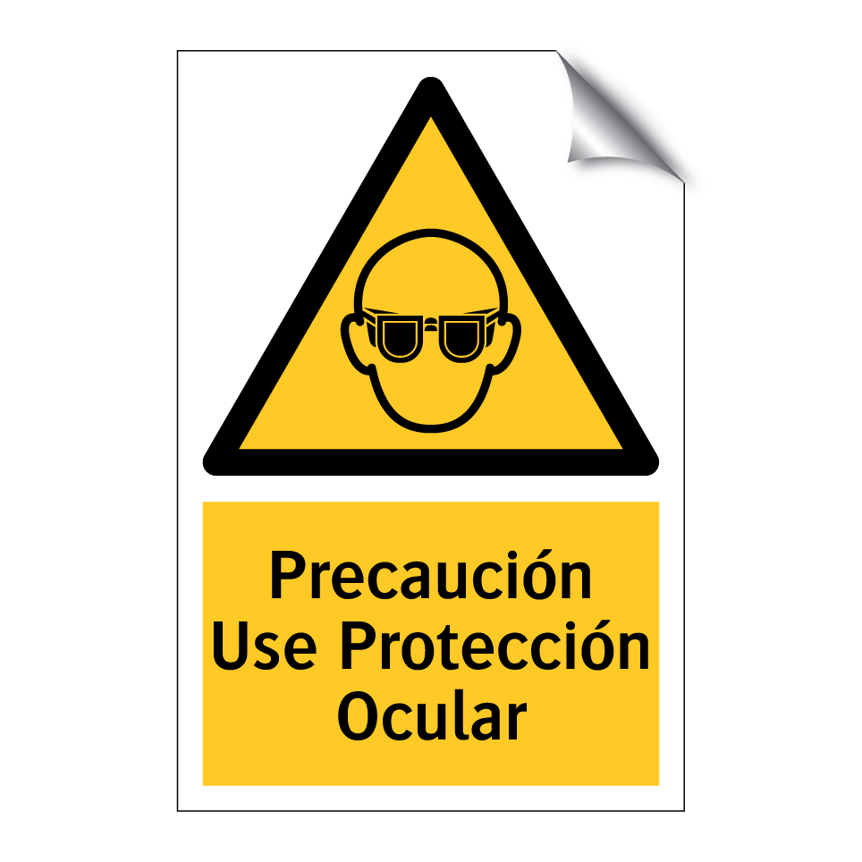 Precaución Use Protección Ocular