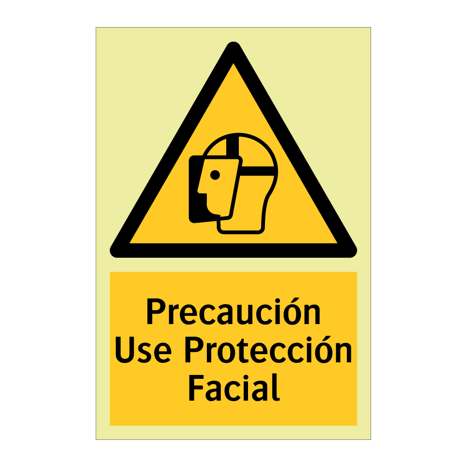 Precaución Use Protección Facial