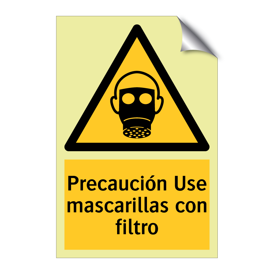 Precaución Use mascarillas con filtro