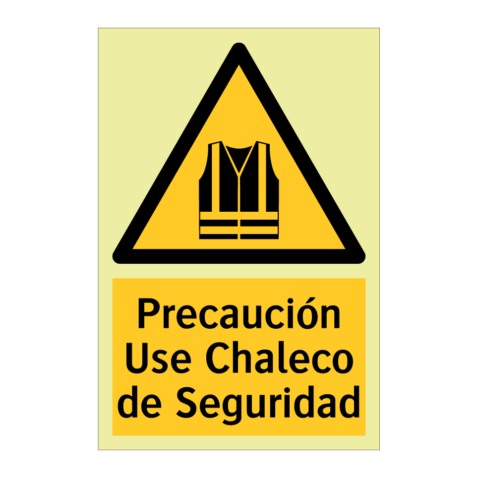 Precaución Use Chaleco de Seguridad