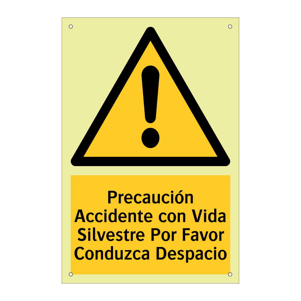 Precaución Accidente con Vida Silvestre Por Favor Conduzca Despacio