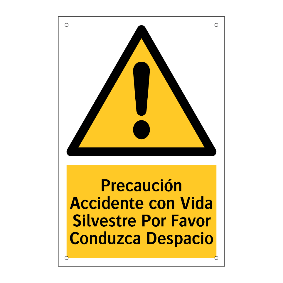 Precaución Accidente con Vida Silvestre Por Favor Conduzca Despacio