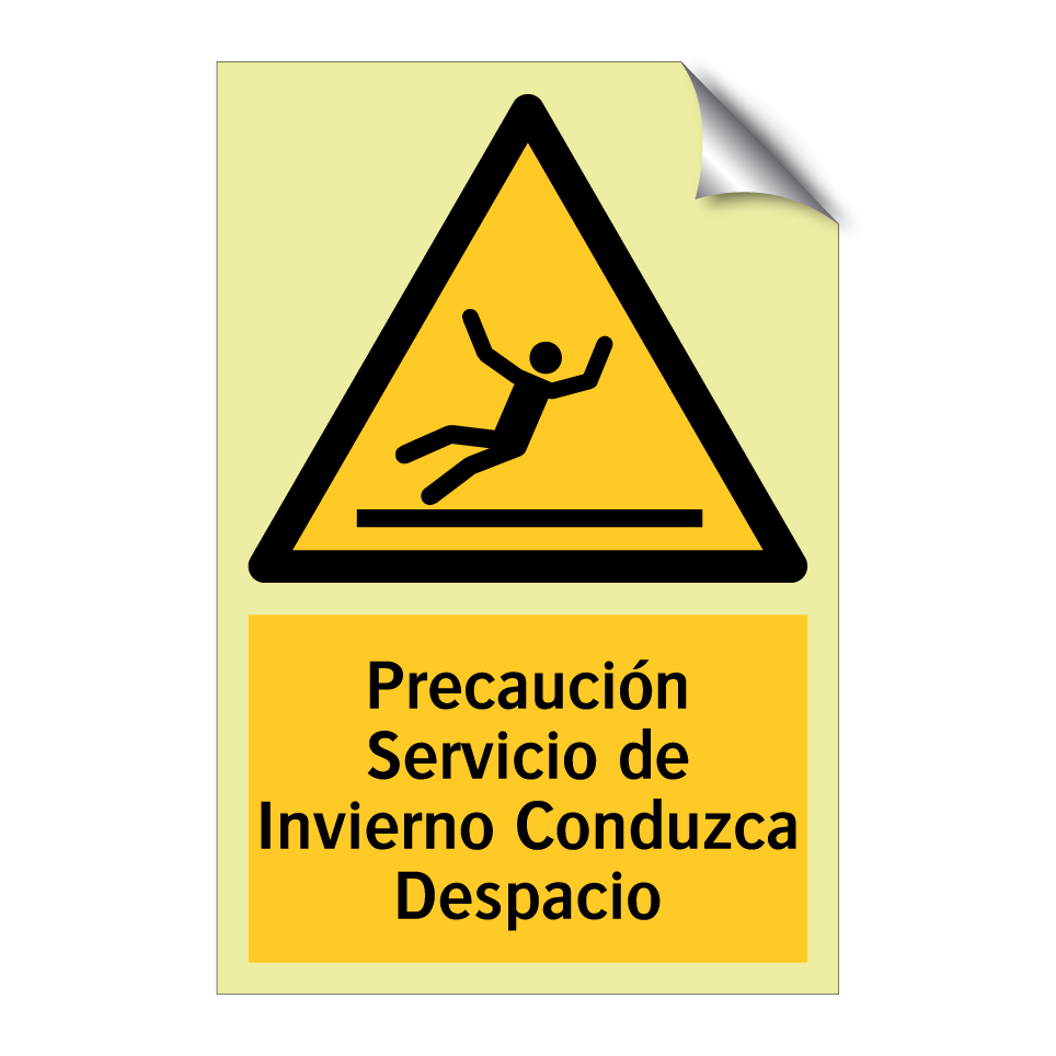 Precaución Servicio de Invierno Conduzca Despacio