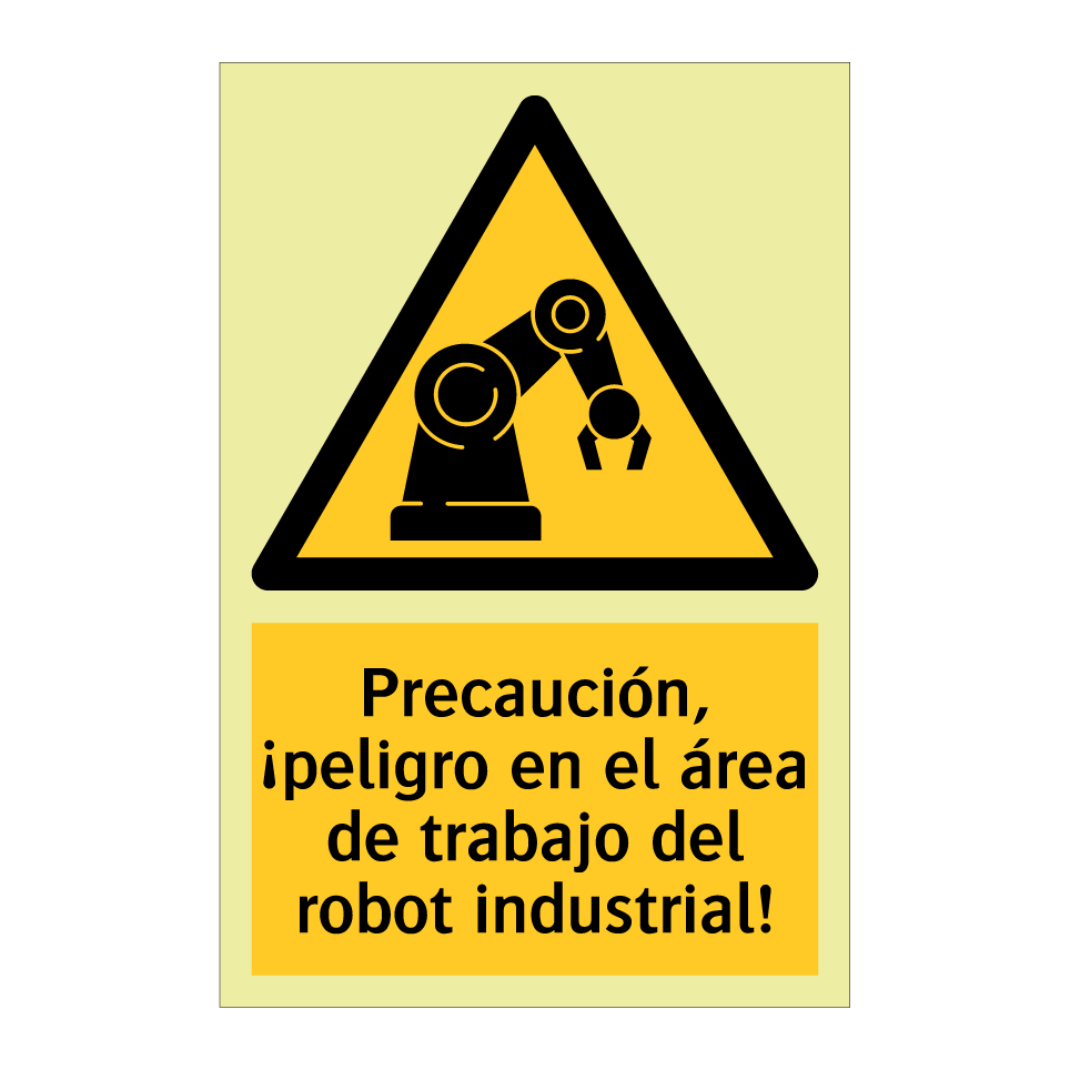 Precaución, ¡peligro en el área de trabajo del robot industrial!