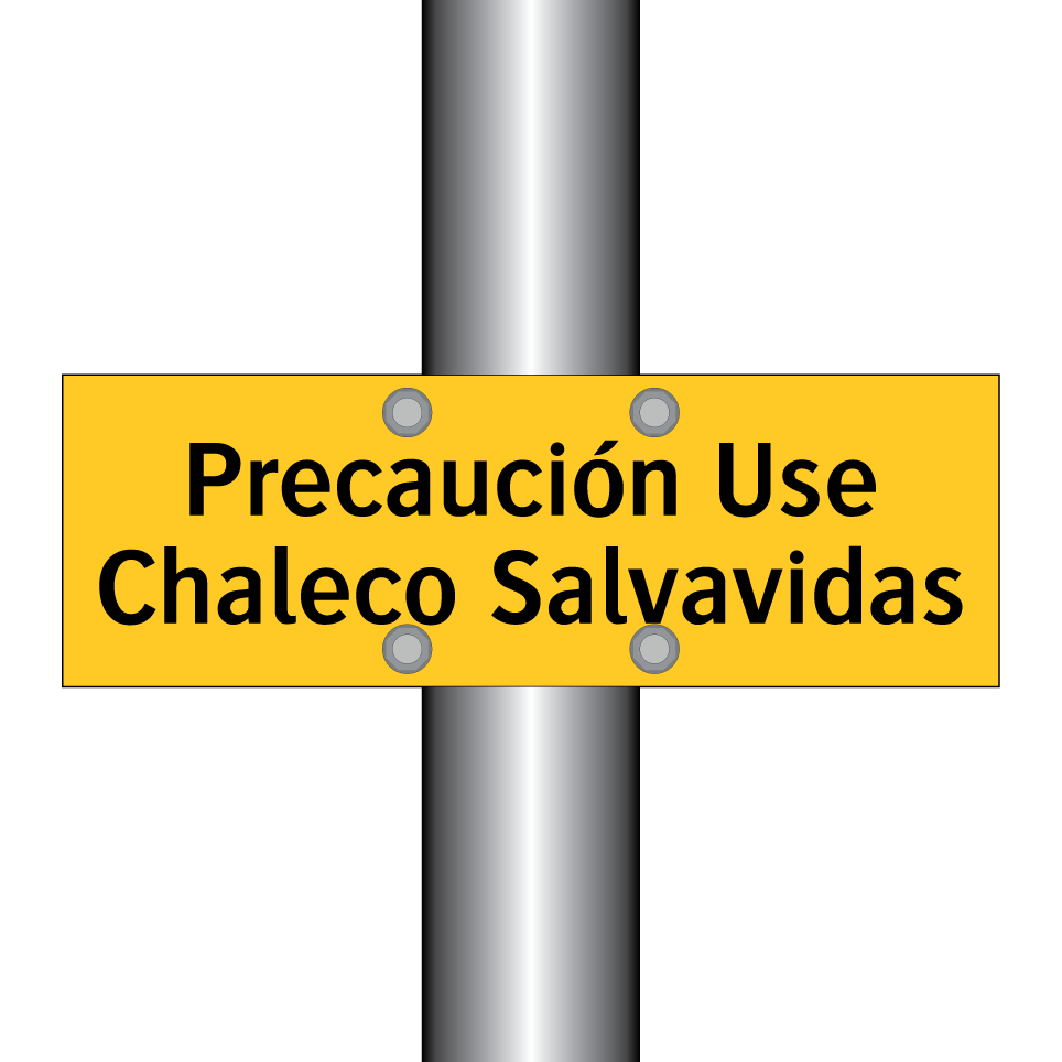 Precaución Use Chaleco Salvavidas