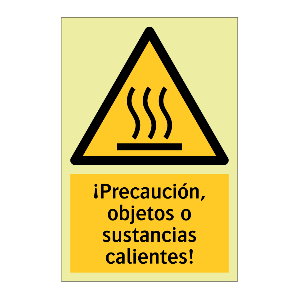 ¡Precaución, objetos o sustancias calientes!