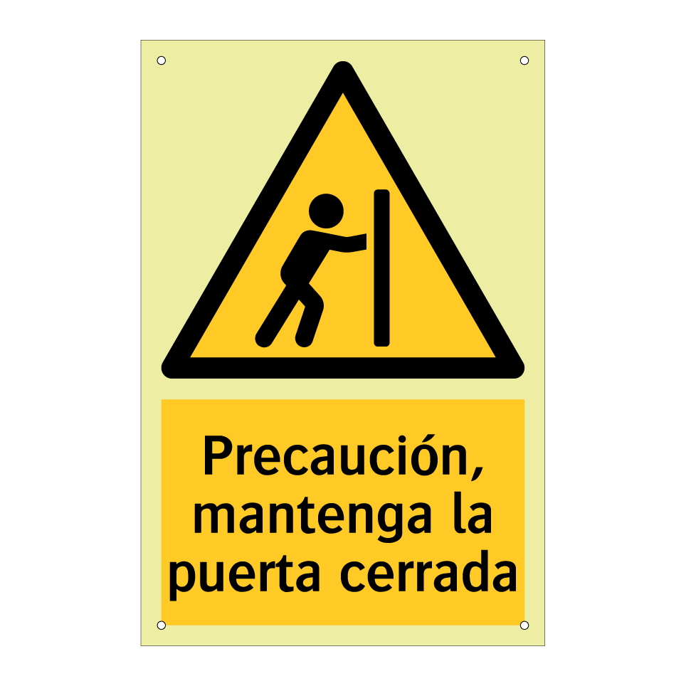 Precaución, mantenga la puerta cerrada
