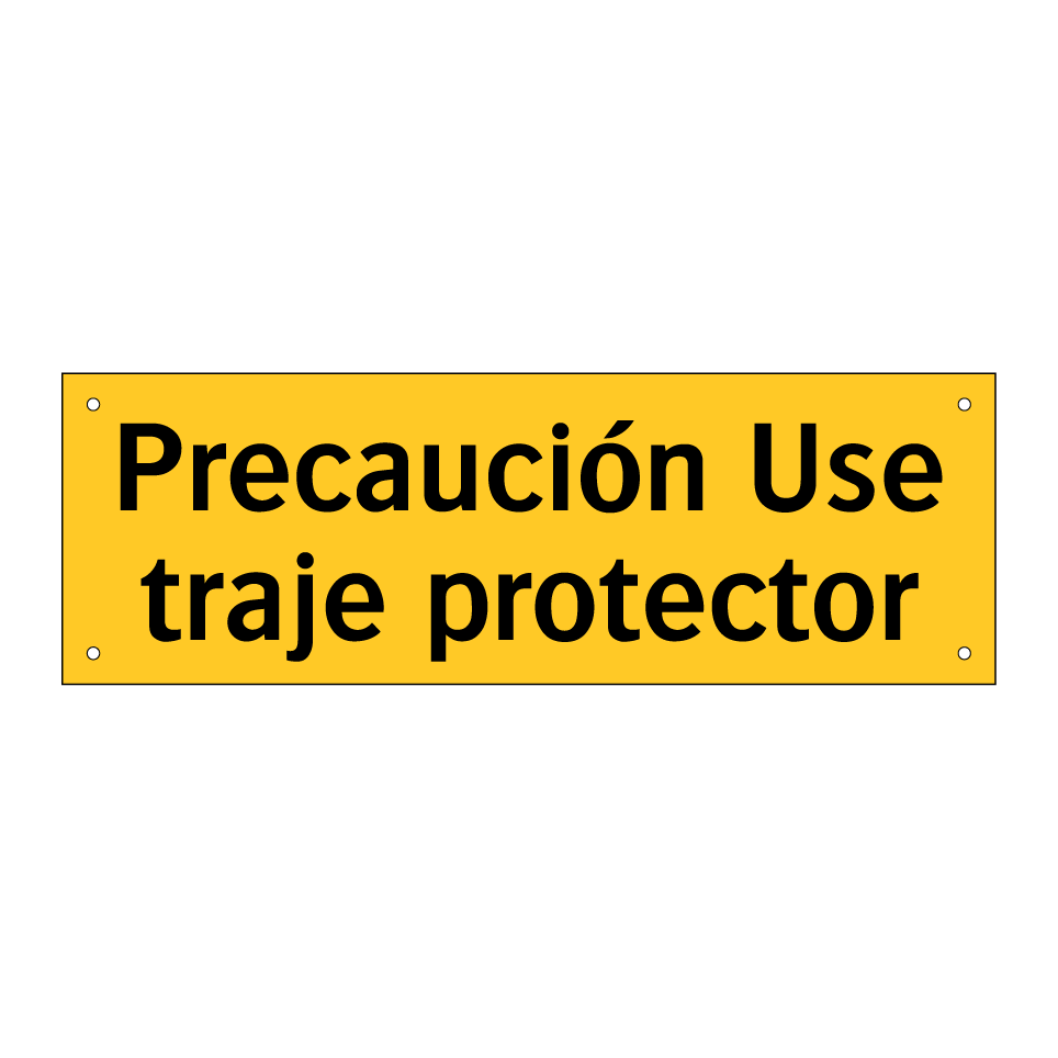 Precaución Use traje protector