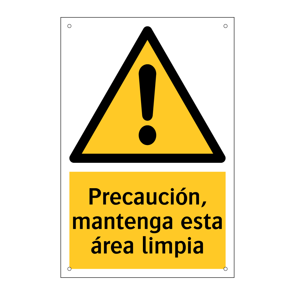 Precaución, mantenga esta área limpia