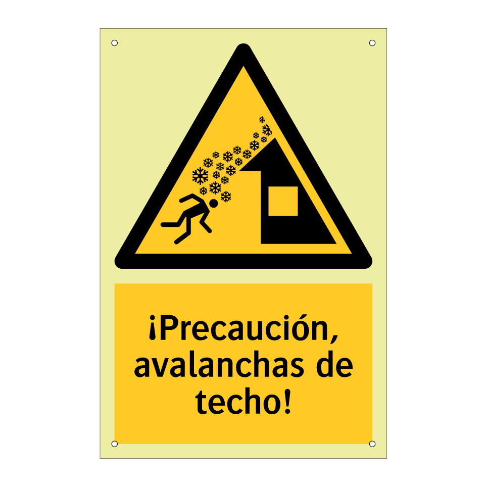 ¡Precaución, avalanchas de techo!