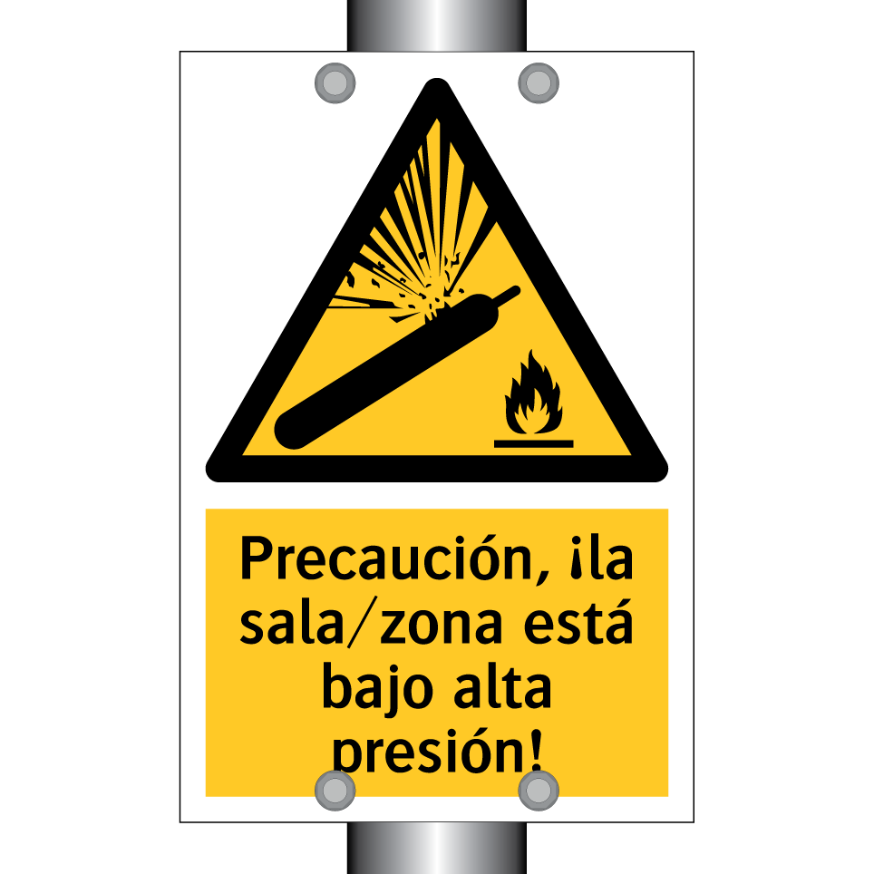 Precaución, ¡la sala/zona está bajo alta presión!