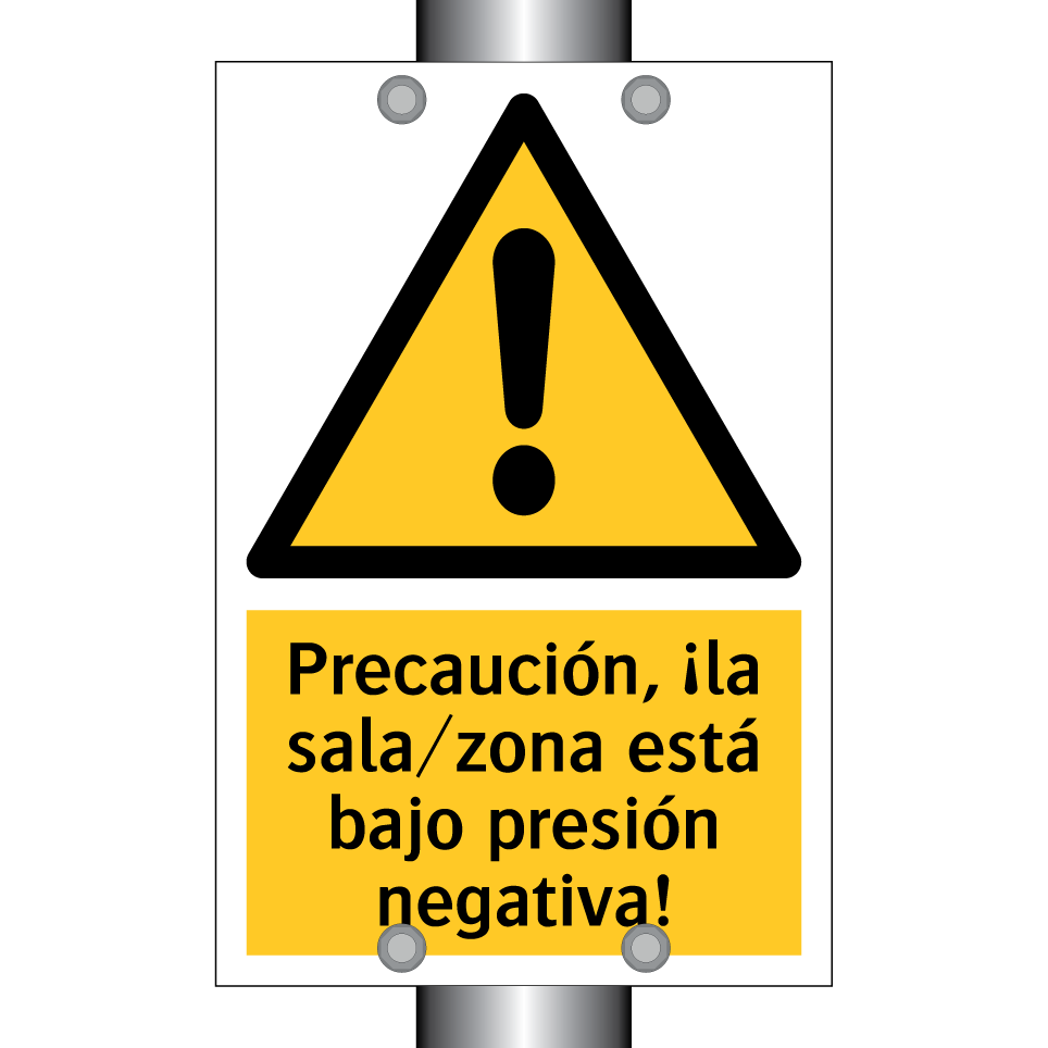 Precaución, ¡la sala/zona está bajo presión negativa!