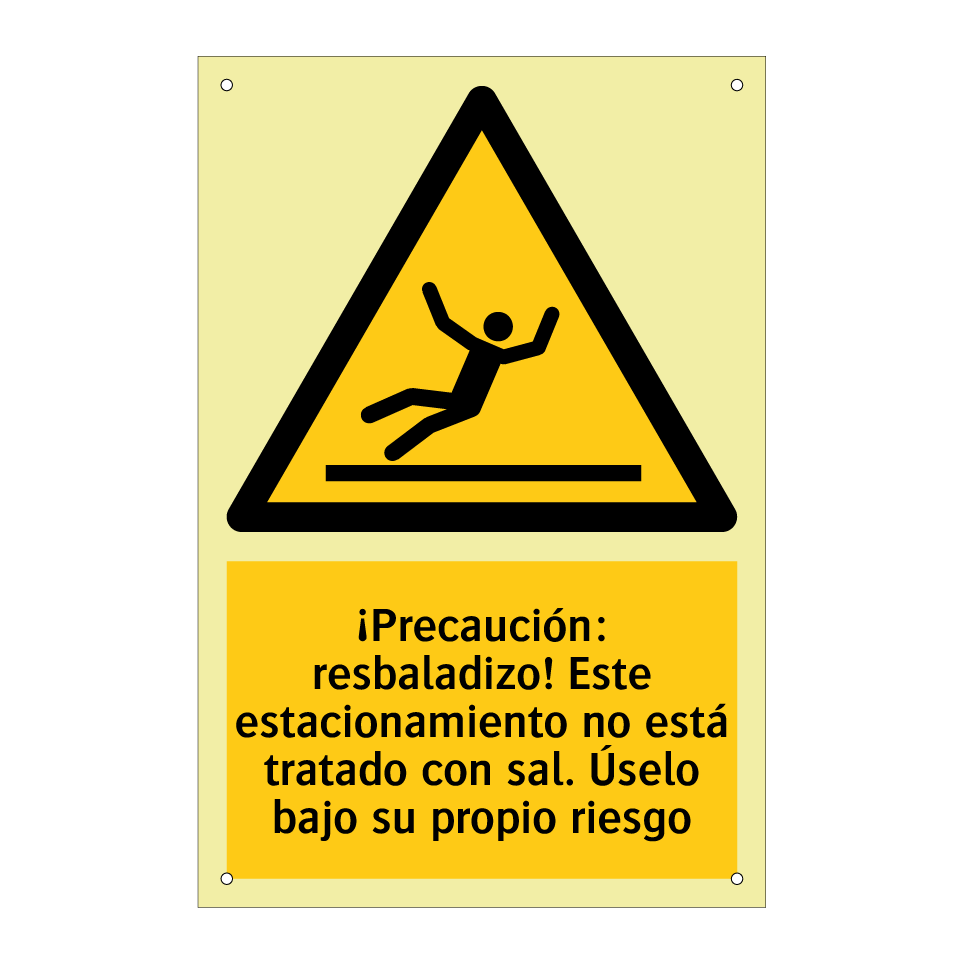 ¡Precaución: resbaladizo! Este estacionamiento no está tratado con sal. Úselo bajo su propio riesgo