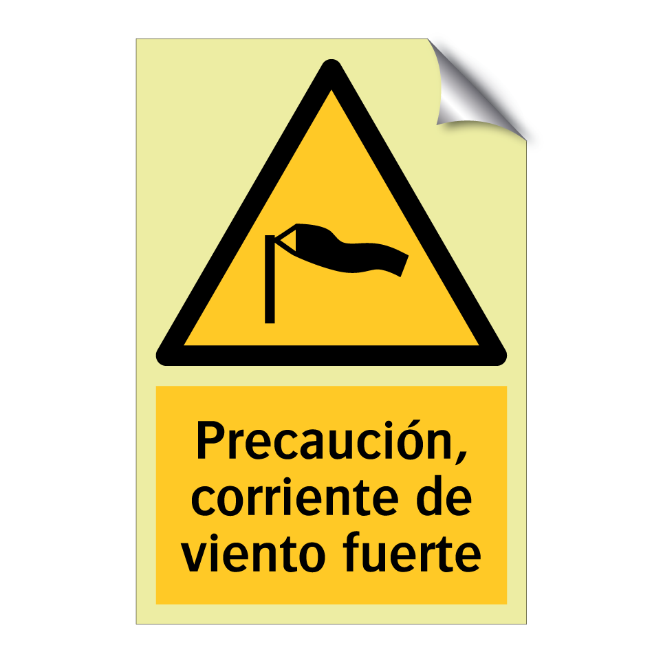 Precaución, corriente de viento fuerte