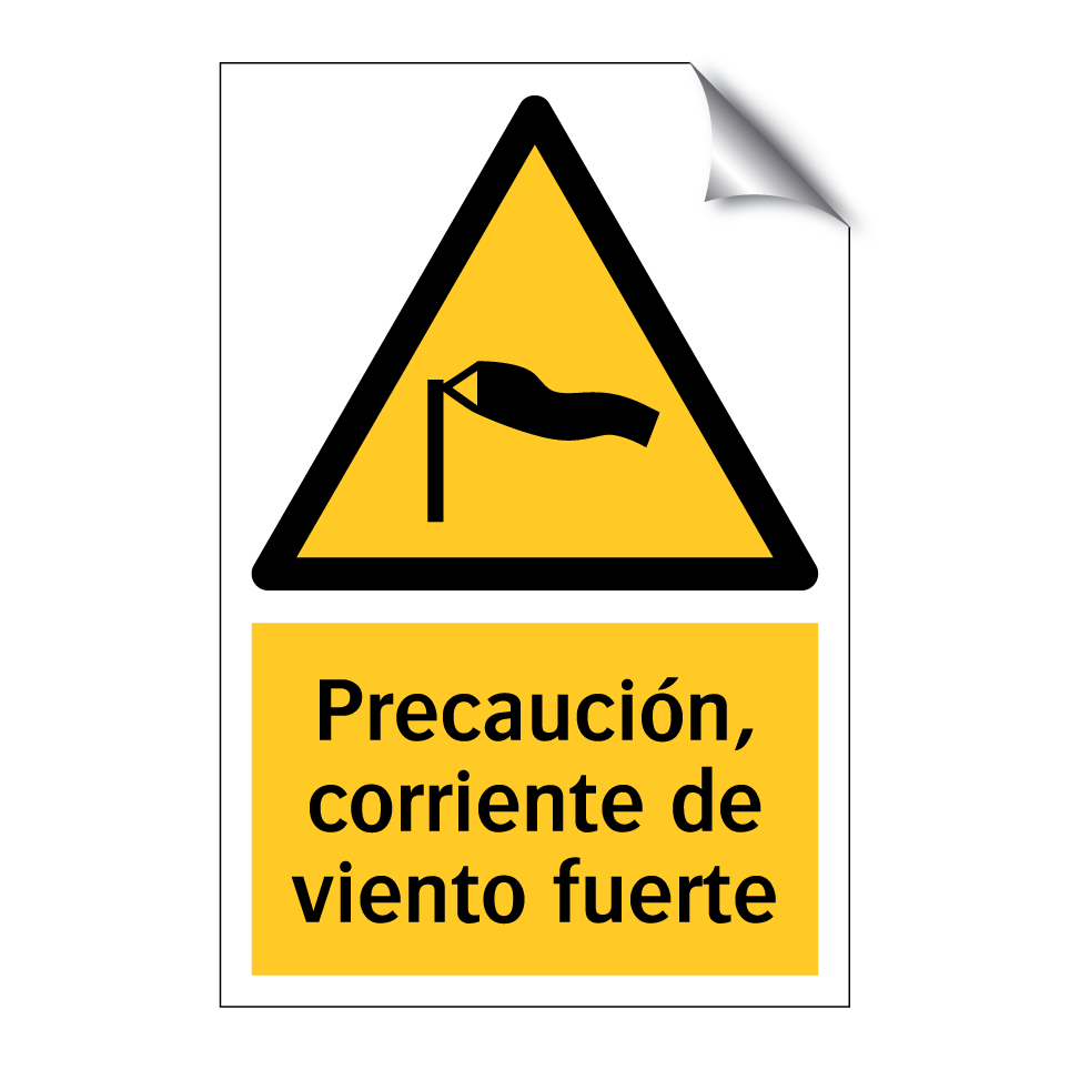 Precaución, corriente de viento fuerte