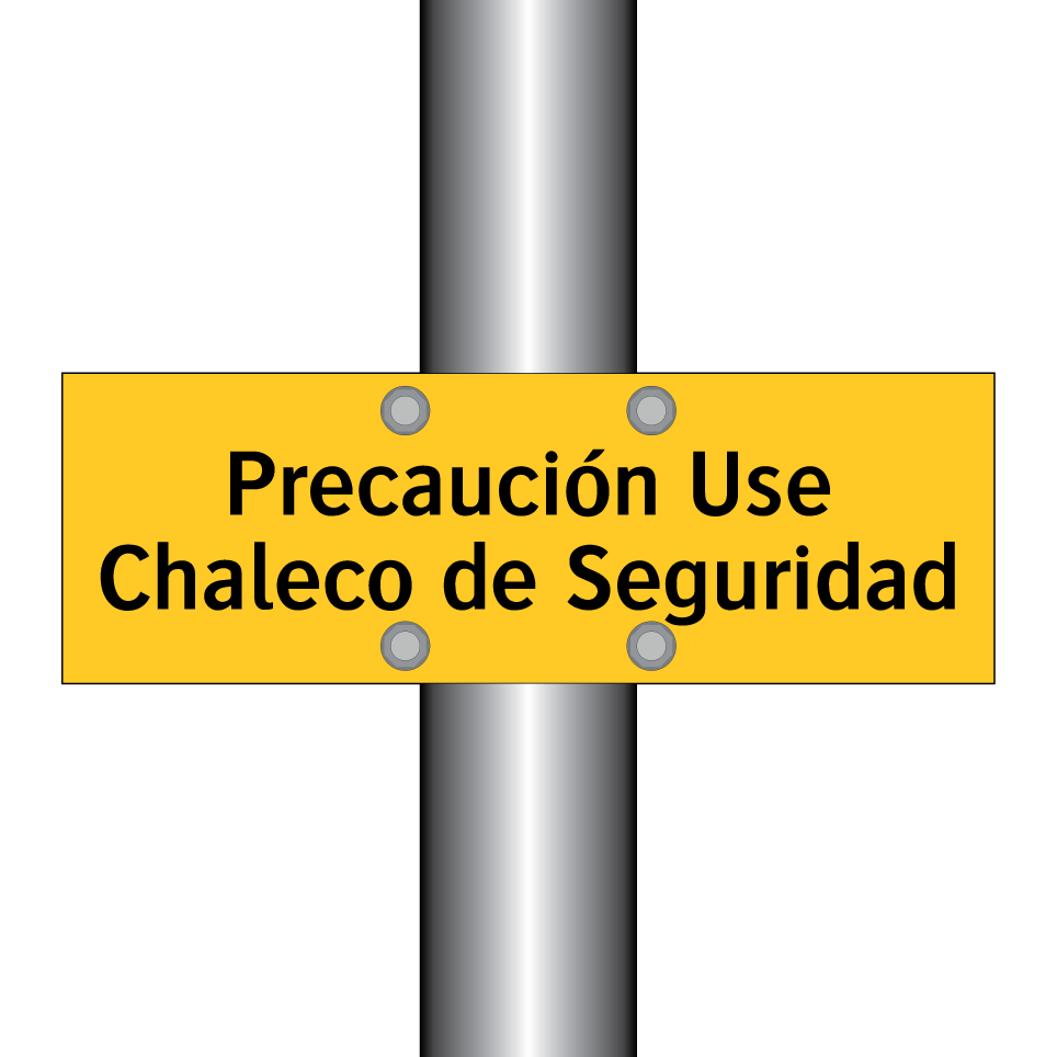 Precaución Use Chaleco de Seguridad