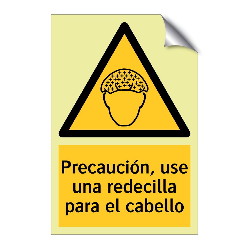 Precaución, use una redecilla para el cabello