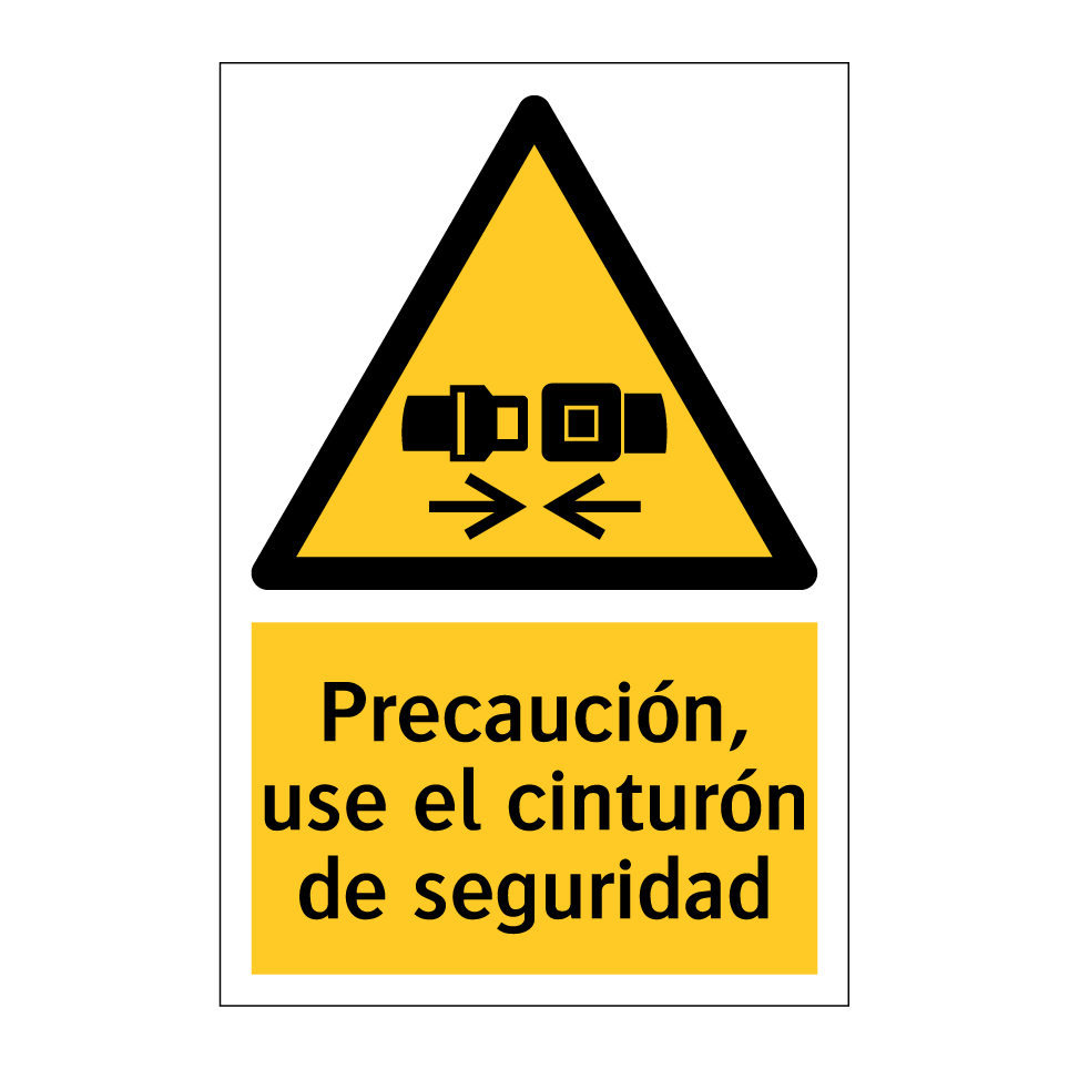 Precaución, use el cinturón de seguridad