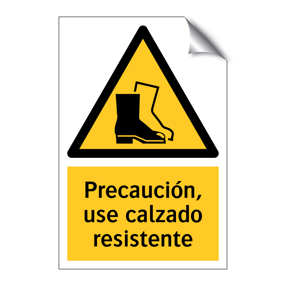 Precaución, use calzado resistente