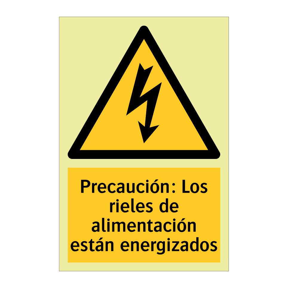 Precaución: Los rieles de alimentación están energizados