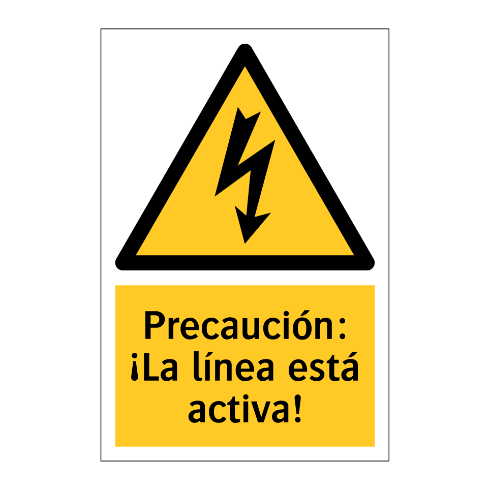 Precaución: ¡La línea está activa!
