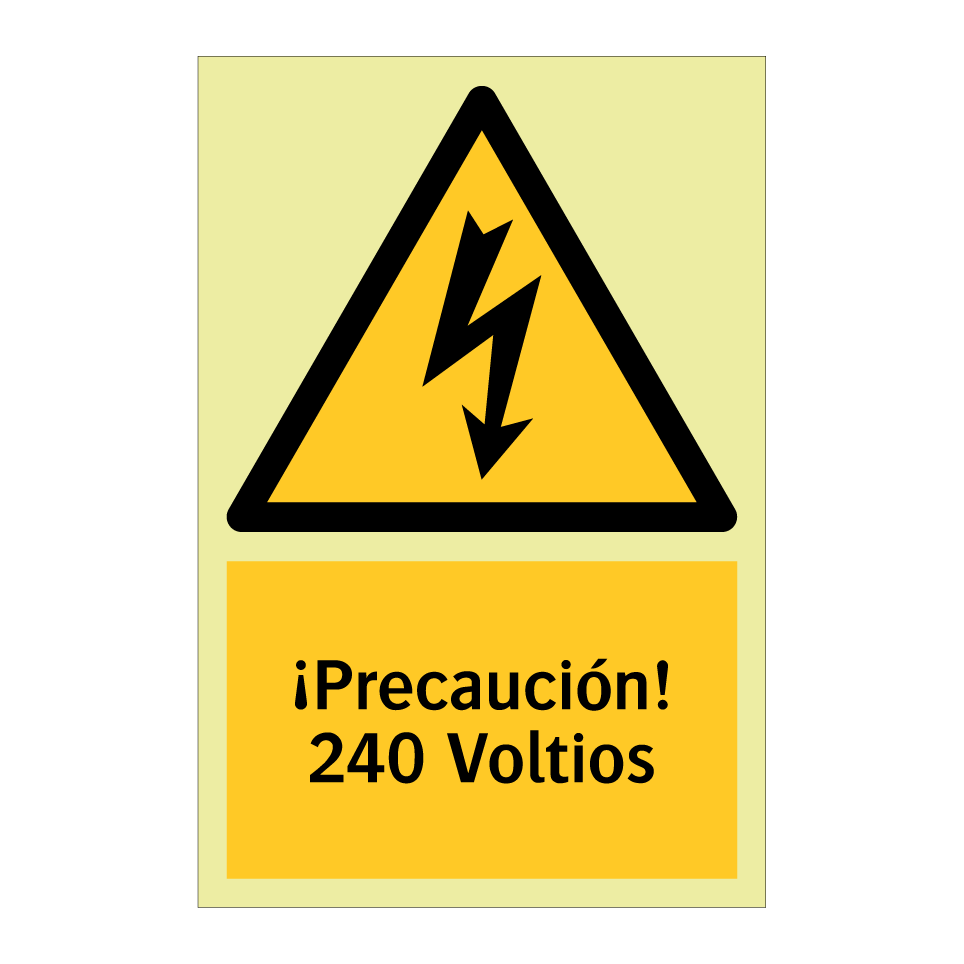 ¡Precaución! 240 Voltios