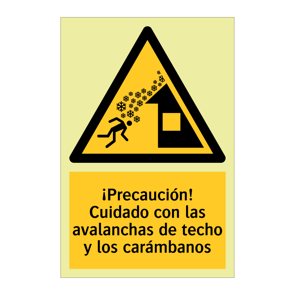 ¡Precaución! Cuidado con las avalanchas de techo y los carámbanos