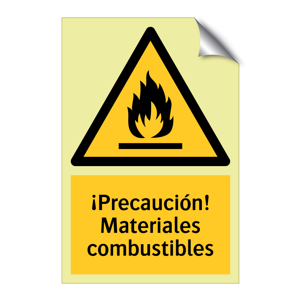 ¡Precaución! Materiales combustibles