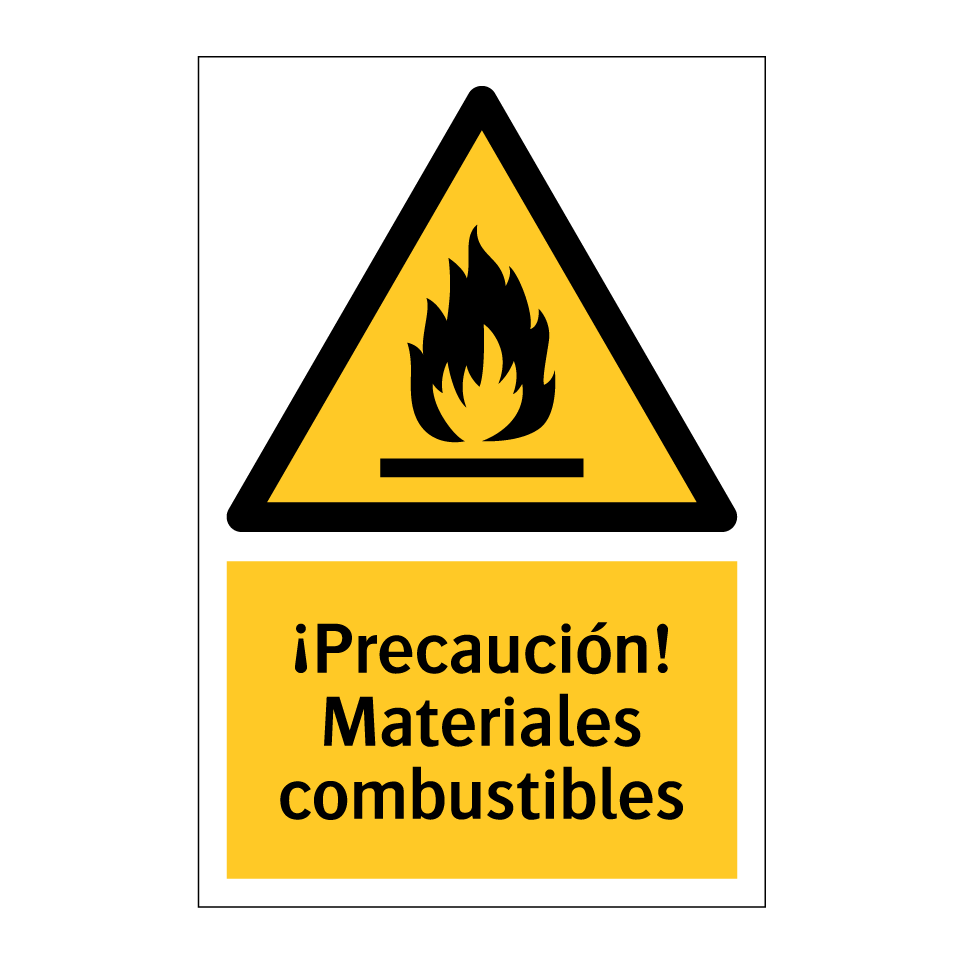 ¡Precaución! Materiales combustibles