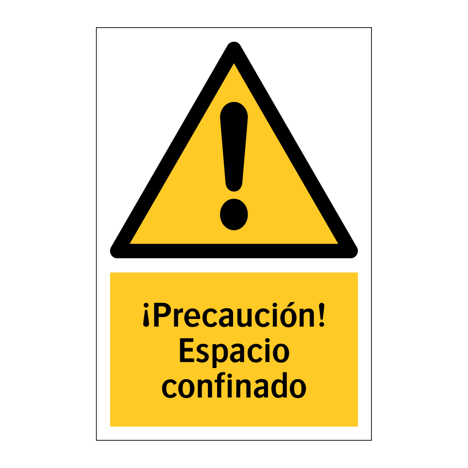 ¡Precaución! Espacio confinado