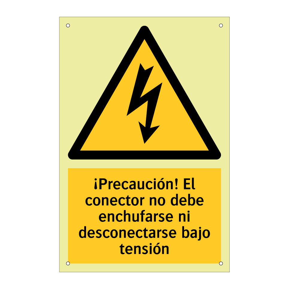 ¡Precaución! El conector no debe enchufarse ni desconectarse bajo tensión