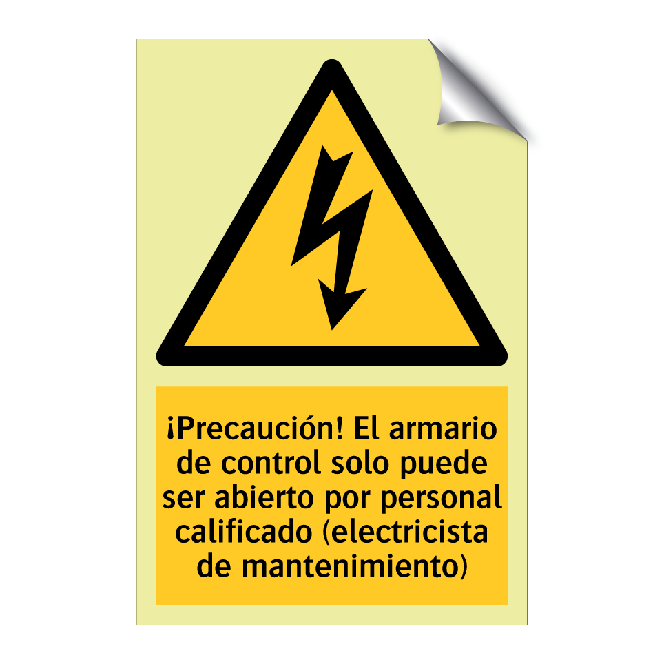 ¡Precaución! El armario de control solo puede ser abierto por personal calificado (electricista de mantenimiento)