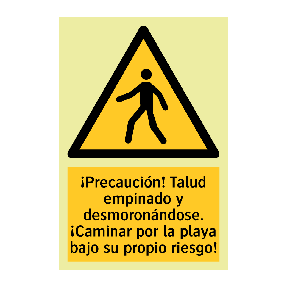 ¡Precaución! Talud empinado y desmoronándose. ¡Caminar por la playa bajo su propio riesgo!
