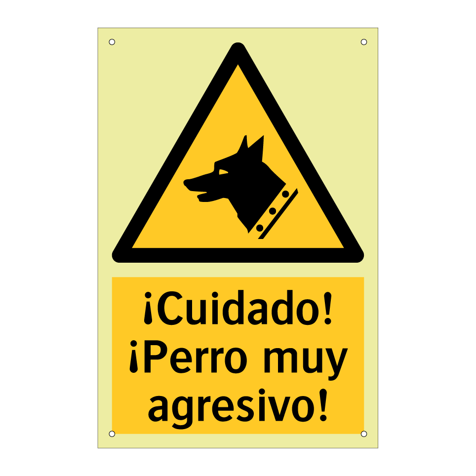 ¡Cuidado! ¡Perro muy agresivo!